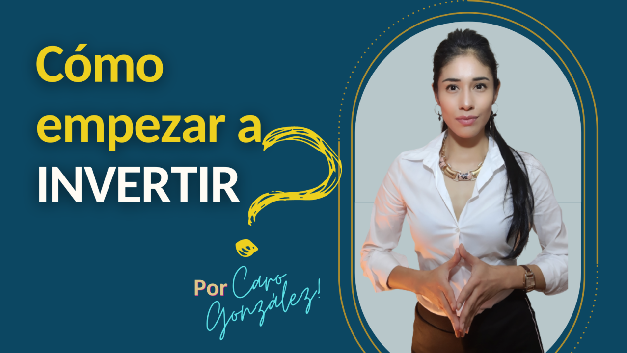 Cómo empezar a invertir
